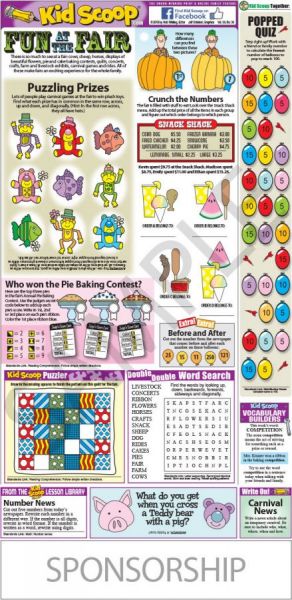 Sponsors for this Kid Scoop page include all the retailers who participate in your local fair. Use Kid Scoop to connect them to families in your special Fair section. Sponsors for this Kid Scoop page include all the retailers who participate in your local fair. Use Kid Scoop to connect them to families in your special Fair section.